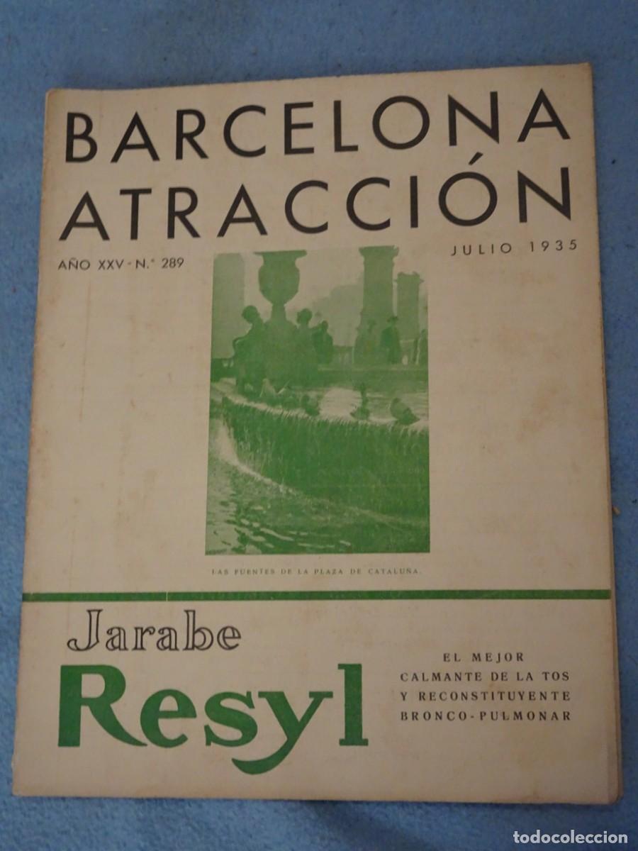 Collezionismo di Riviste e Giornali: INTERESANTE PUBLICACI&Oacute;N ILUSTRADA, BARCELONA ATRACCI&Oacute;N , ACTUALIDAD BARCELONA, JUL 1935 ,VER FOTOS