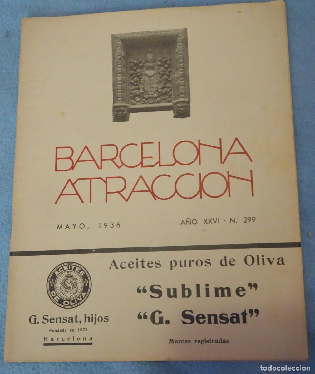 Collezionismo di Riviste e Giornali: INTERESANTE PUBLICACI&Oacute;N ILUSTRADA, BARCELONA ATRACCI&Oacute;N , ACTUALIDAD BARCELONA, MAY 1936 ,VER FOTOS