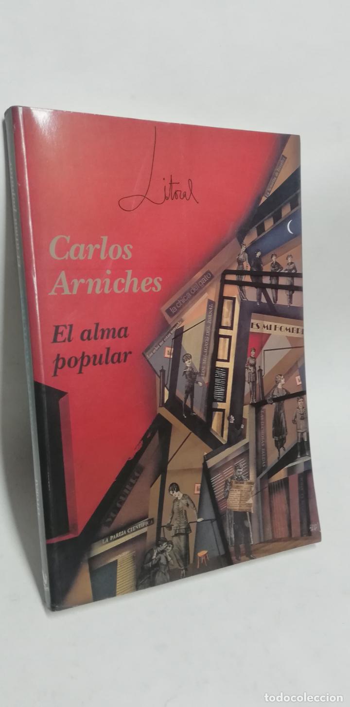 Colecionismo de Revistas e Jornais: EL ALMA POPULAR , Carlos Arniches. Revista de la Poes&iacute;a y el Pensamiento. N&ordm; 203-204. 1994.