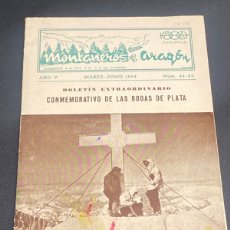 Coleccionismo de Revistas y Periódicos: MONTAÑEROS DE ARAGÓN Nº 24-25. 1954. BOLETÍN EXTRAORDINARIO BODAS PLATA.
