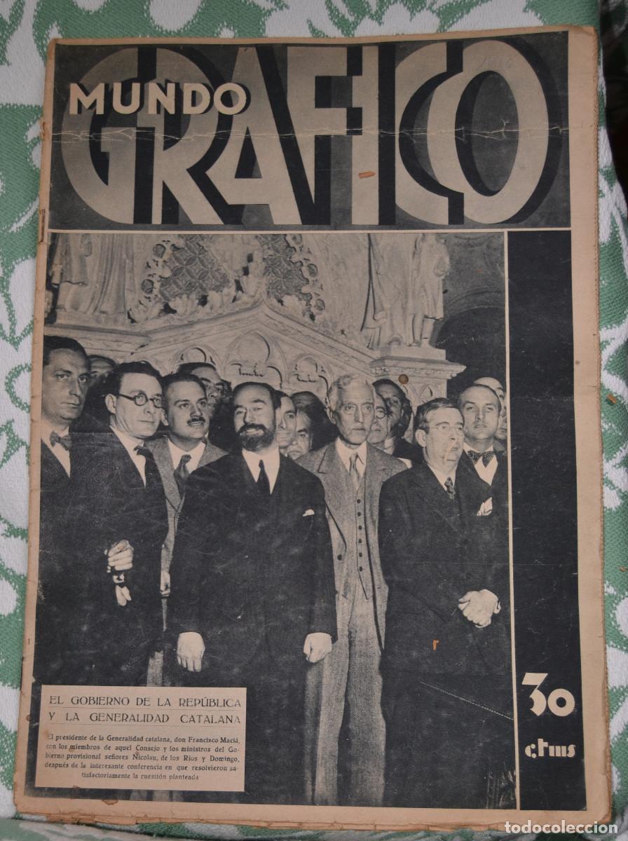 Coleccionismo de Revistas y Peri&oacute;dicos: MUNDO GR&Aacute;FICO: n&ordm; 1016 (22 -4-1931) &ldquo;El gobierno de la Rep&uacute;blica y la Generalidad Catalana&rdquo;