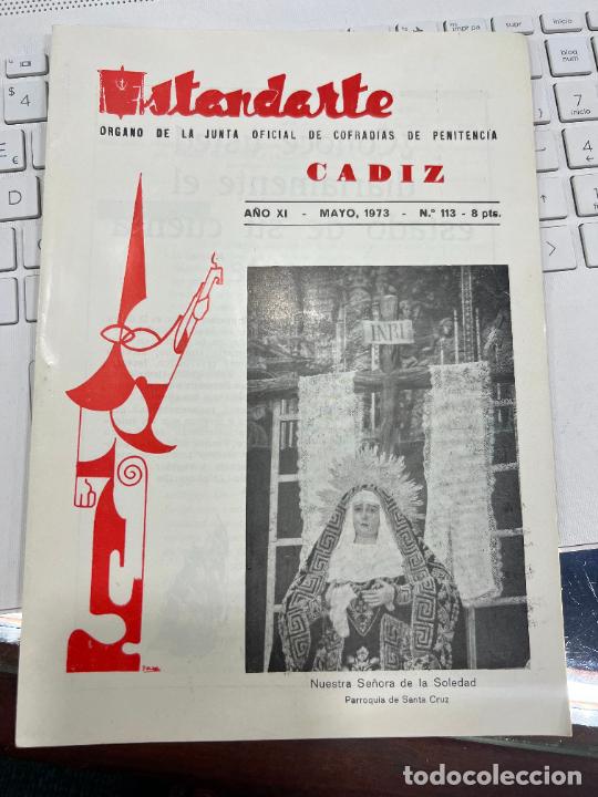 Coleccionismo de Revistas y Peri&oacute;dicos: REVISTA ESTANDARTE - SEMANA SANTA DE CADIZ - A&Ntilde;O XI - MAYO 1973 - N&ordm;113