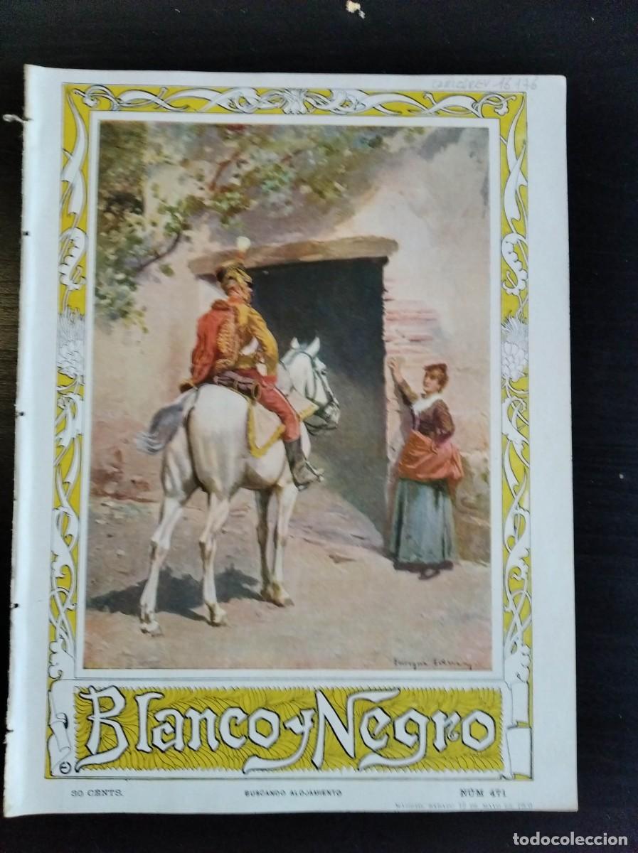 Collectionnisme de Revues et Journaux: BLANCO Y NEGRO. N&ordm; 471. A&Ntilde;O 1900. EL CRUCERO &rdquo;EXTREMADURA&rdquo;. PR&Iacute;NCIPE IMPERIAL DE ALEMANIA. GO.. LEER