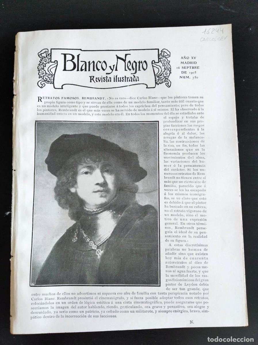Colecionismo de Revistas e Jornais: BLANCO Y NEGRO. N&ordm; 750. A&Ntilde;O 1905. RETRATOS FAMOSOS: REMBRANDT. ESCUELA DE JARDINER&Iacute;A PARA SE&Ntilde;.. LEER