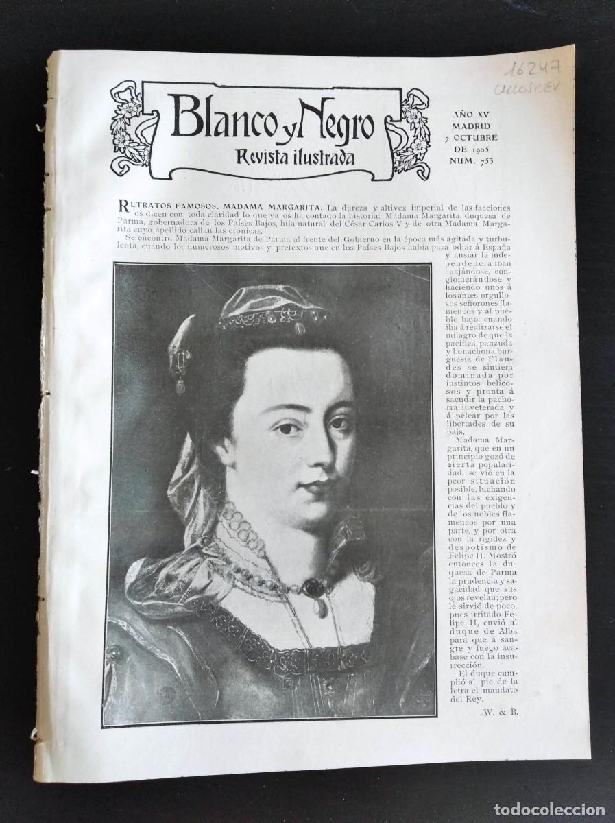 Sammeln von Zeitschriften und Zeitungen: BLANCO Y NEGRO. N&ordm; 753. A&Ntilde;O 1905. RETRATOS FAMOSOS: MADAMA MARGARITA. &Aacute;VILA, EN LOS PICOS DE .. LEER
