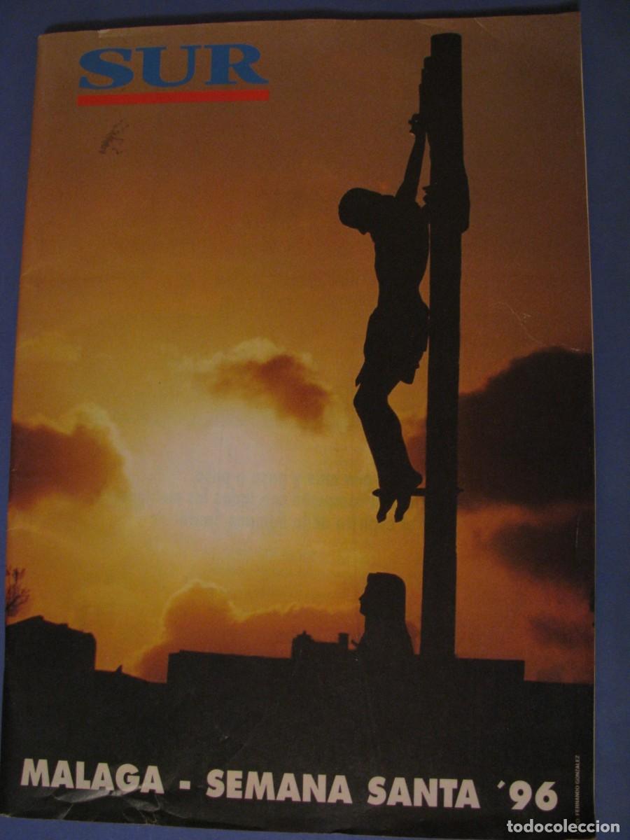 Coleccionismo de Revistas y Peri&oacute;dicos: REVISTA SUPLEMENTO DIARIO SUR. SEMANA SANTA DE M&Aacute;LAGA PROVINCIA. 1996.