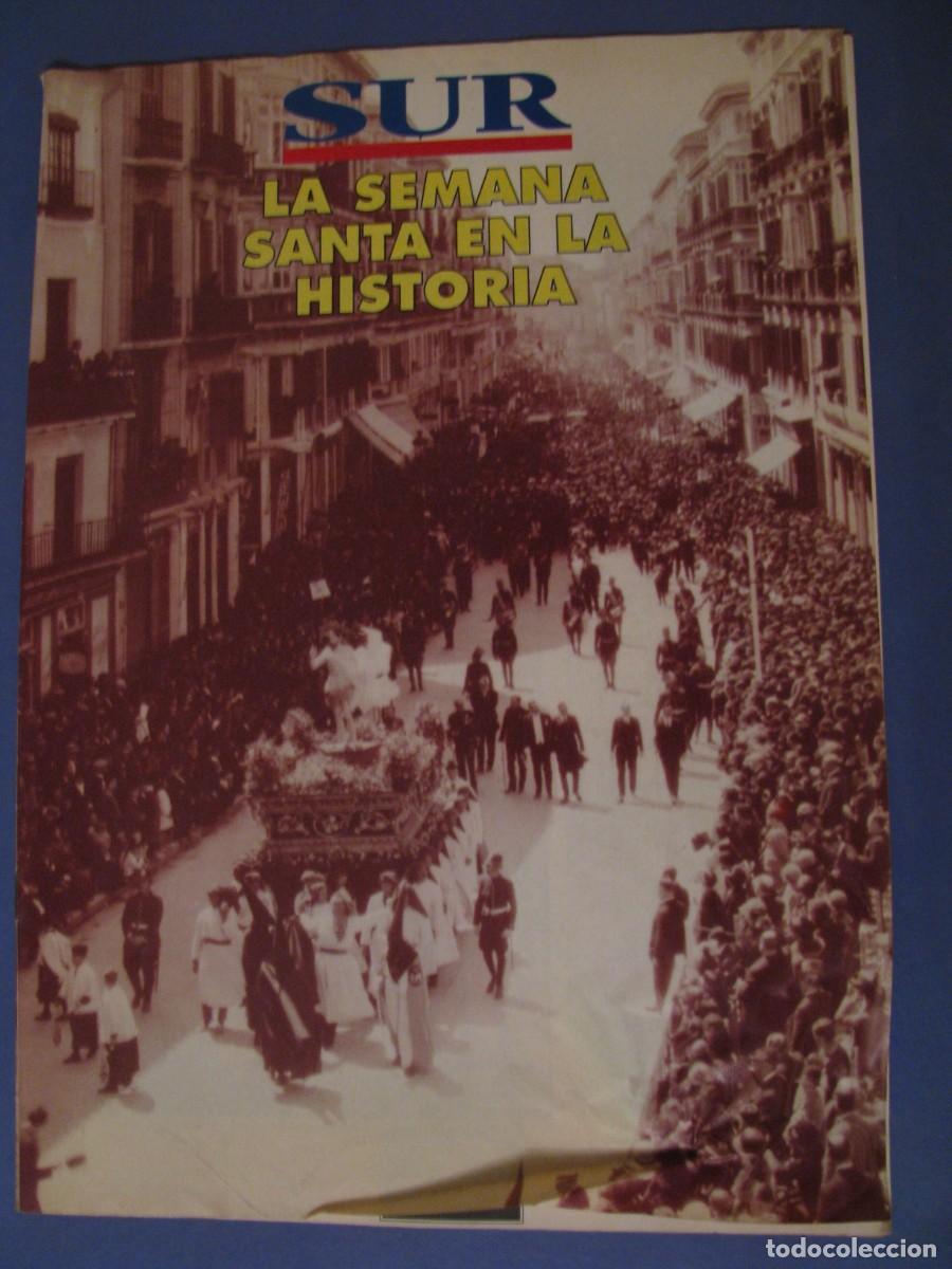 Coleccionismo de Revistas y Peri&oacute;dicos: SEMANA SANTA MALAGA. REVISTA SUR. LA SEMANA SANTA EN LA HISTORIA. 1995.