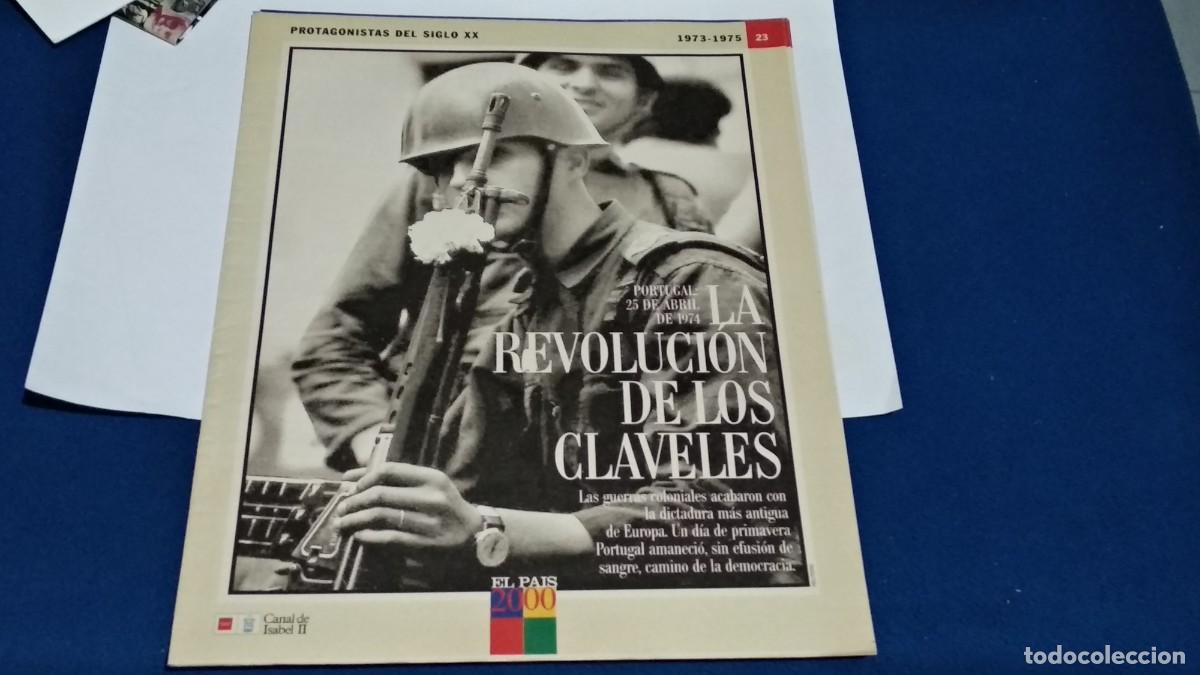 Sammeln von Zeitschriften und Zeitungen: PROTAGONISTAS DEL SIGLO XX N&ordm; 21 (LA REVOLUCI&Oacute;N DE LOS CLAVELES 1973/1975) EL PAIS 2000