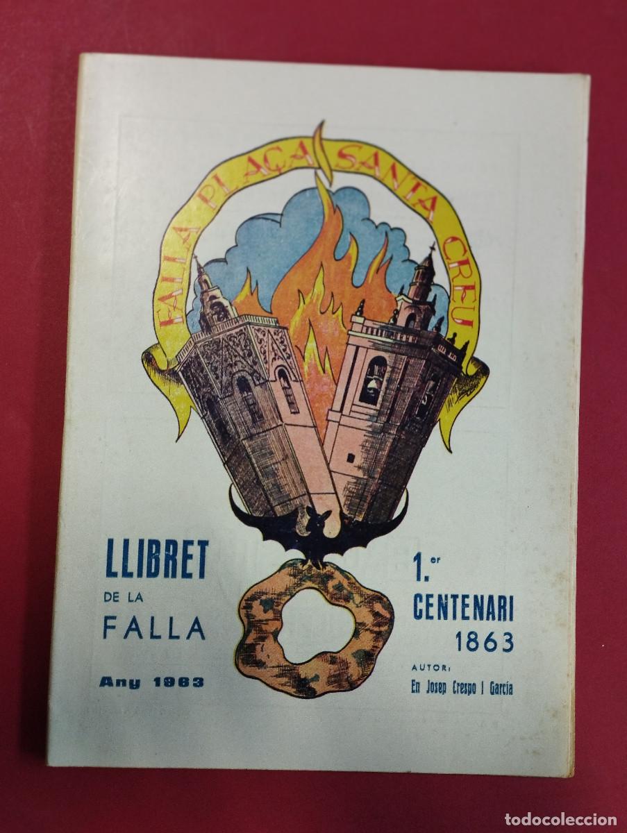Colecionismo de Revistas e Jornais: FALLAS. Valencia. Llibret de la Falla PLA&Ccedil;A SANTA CREU. A&Ntilde;O 1983, CENTENARI