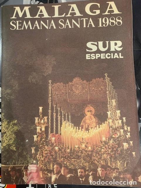 Coleccionismo de Revistas y Peri&oacute;dicos: DIARIO SUR: ESPECIAL MALAGA SEMANA SANTA 1988. BUEN ESTADO. 128 PGAS