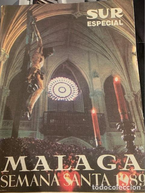 Coleccionismo de Revistas y Peri&oacute;dicos: DIARIO SUR: ESPECIAL MALAGA SEMANA SANTA 1989. BUEN ESTADO. 128 PGAS