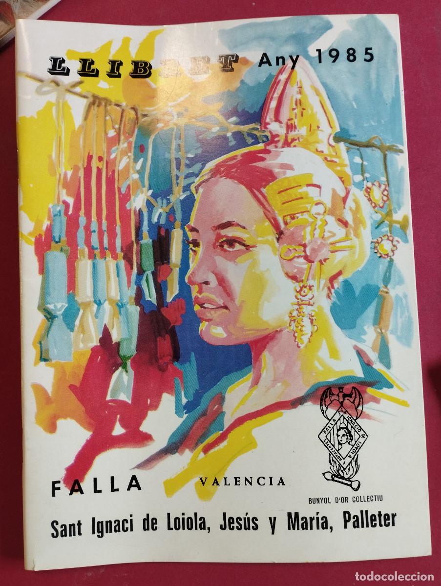 Collection Magazines and Newspapers: FALLAS. Valencia. Llibret FALLA SAN IGNACI DE LOIOLA, JESUS Y MARIA, PALLETER. A&Ntilde;O 1985