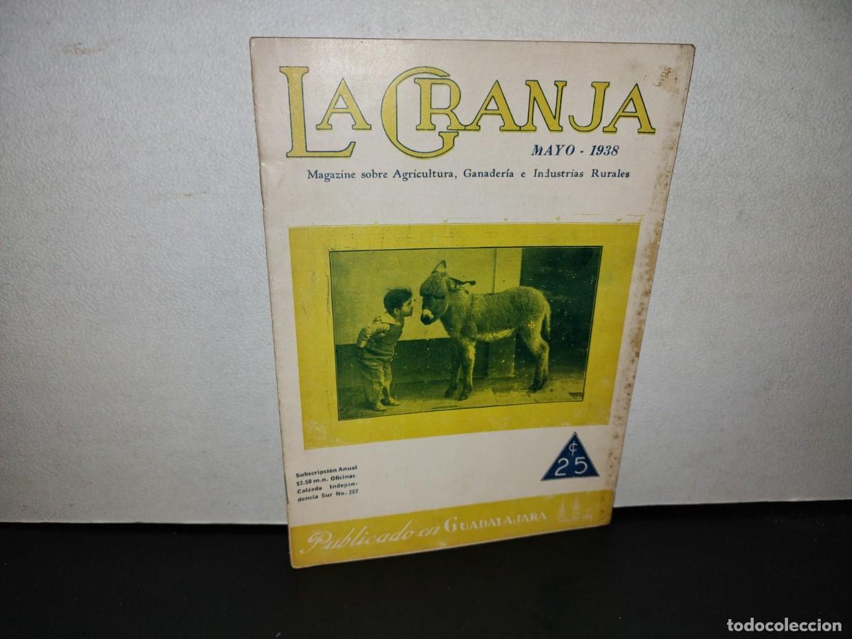 Collection Magazines and Newspapers: 64- LA GRANJA. MAGAZINE SOBRE AGRICULTURA, GANADER&Iacute;A EN INDUSTRIAS RURALES A&Ntilde;O VI, NO. 5, MAYO 1938