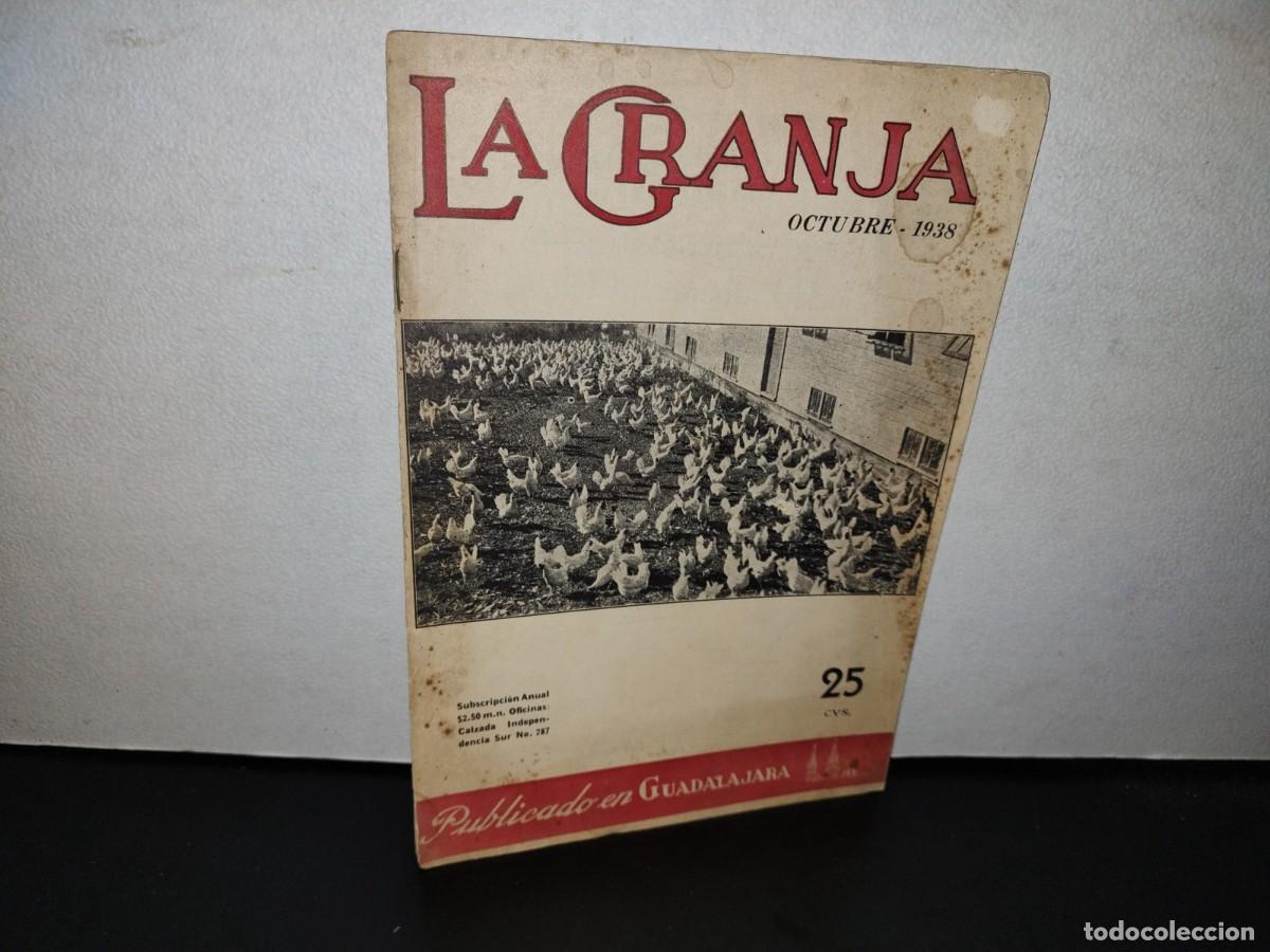 Collection Magazines and Newspapers: 64- LA GRANJA. MAGAZINE SOBRE AGRICULTURA GANADER&Iacute;A EN INDUSTRIAS RURALES A&Ntilde;O VI N. 10, OCTUBRE 1938
