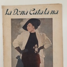 Coleccionismo de Revistas y Periódicos: LA DONA CATALANA. N°570. AÑO XII. BARCELONA 4 SEPTEMBRE 1936. PRIMERA REVISTA CATALANA MODES I LLAR