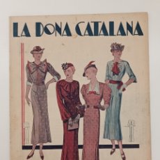 Coleccionismo de Revistas y Periódicos: LA DONA CATALANA. N°548. AÑO XII. BARCELONA 3 ABRIL 1936. PRIMERA REVISTA CATALANA MODES I LLAR