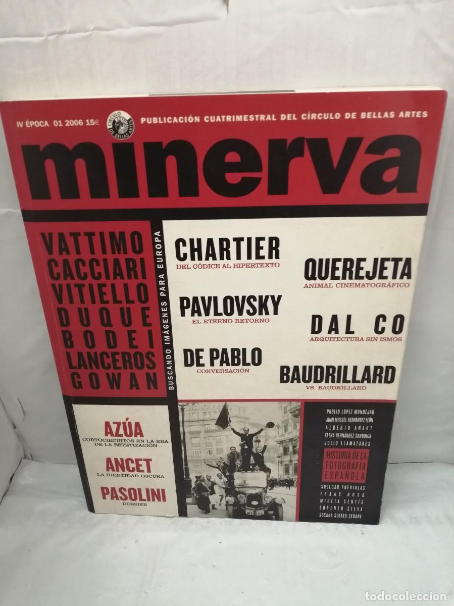 Coleccionismo de Revistas y Peri&oacute;dicos: MINERVA. PUBLICACI&Oacute;N CUATRIMESTRAL DEL C&Iacute;RCULO DE BELLAS ARTES, IV &Eacute;POCA, NUM 01 A&Ntilde;O 2006