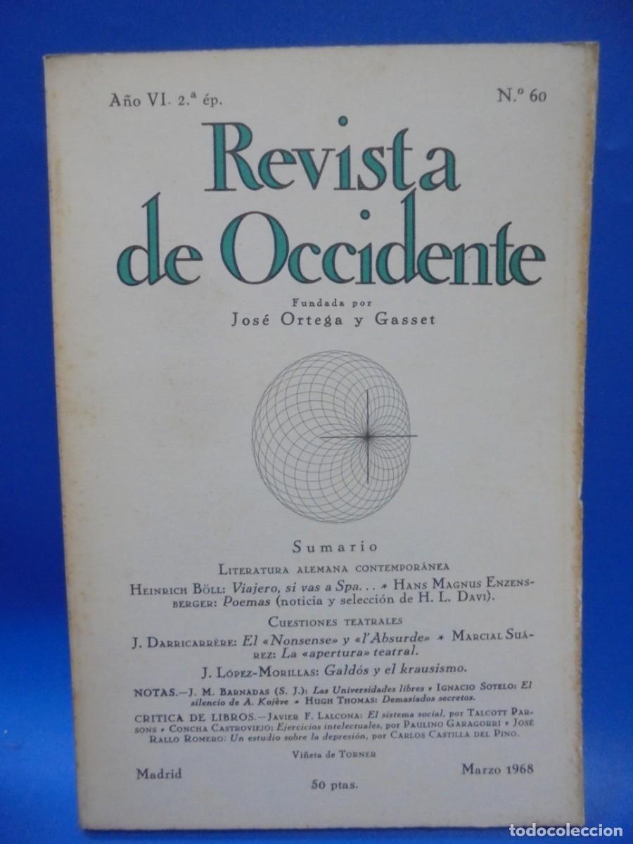 Coleccionismo de Revistas y Peri&oacute;dicos: REVISTA DE OCCIDENTE. JOSE ORTEGA Y GASSET. N&ordm; 60. 1968. PAGS : DE LA 270 A LA 395. LEER. VER FOTOS.
