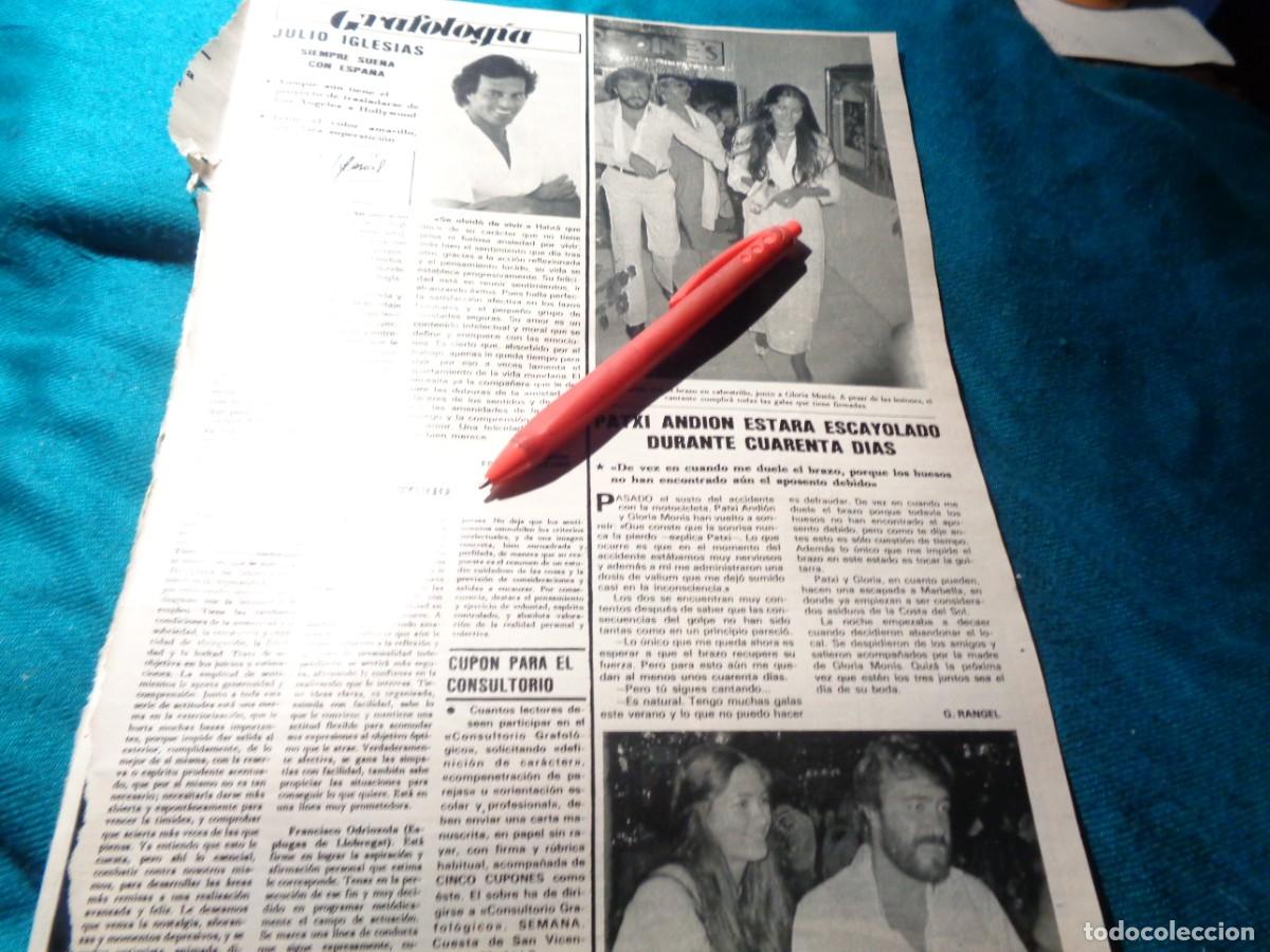 Coleccionismo de Revistas y Peri&oacute;dicos: RECORTE : PATXI ANDION, ESCAYOLADO. GRAFOLOGIA : JULIO IGLESIAS. SEMANA, SPTMBRE 1983(#)