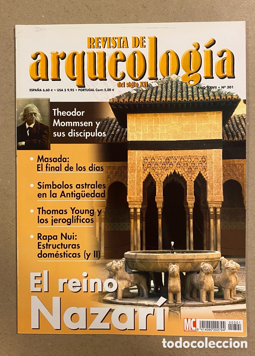 Coleccionismo de revistas y peri&oacute;dicos: REVISTA DE ARQUEOLOG&Iacute;A N&deg; 301 (2006). EL REINO NAZAR&Iacute;, THEODOR MOMMSEN Y SUS DISC&Iacute;PULOS