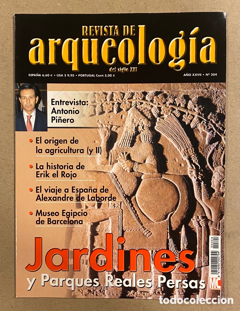 Colecionismo de Revistas e Jornais: REVISTA DE ARQUEOLOG&Iacute;A N&deg; 304 (2006). JARDINES Y PARQUES REALES PERSAS, ERIK EL ROJO,&hellip;