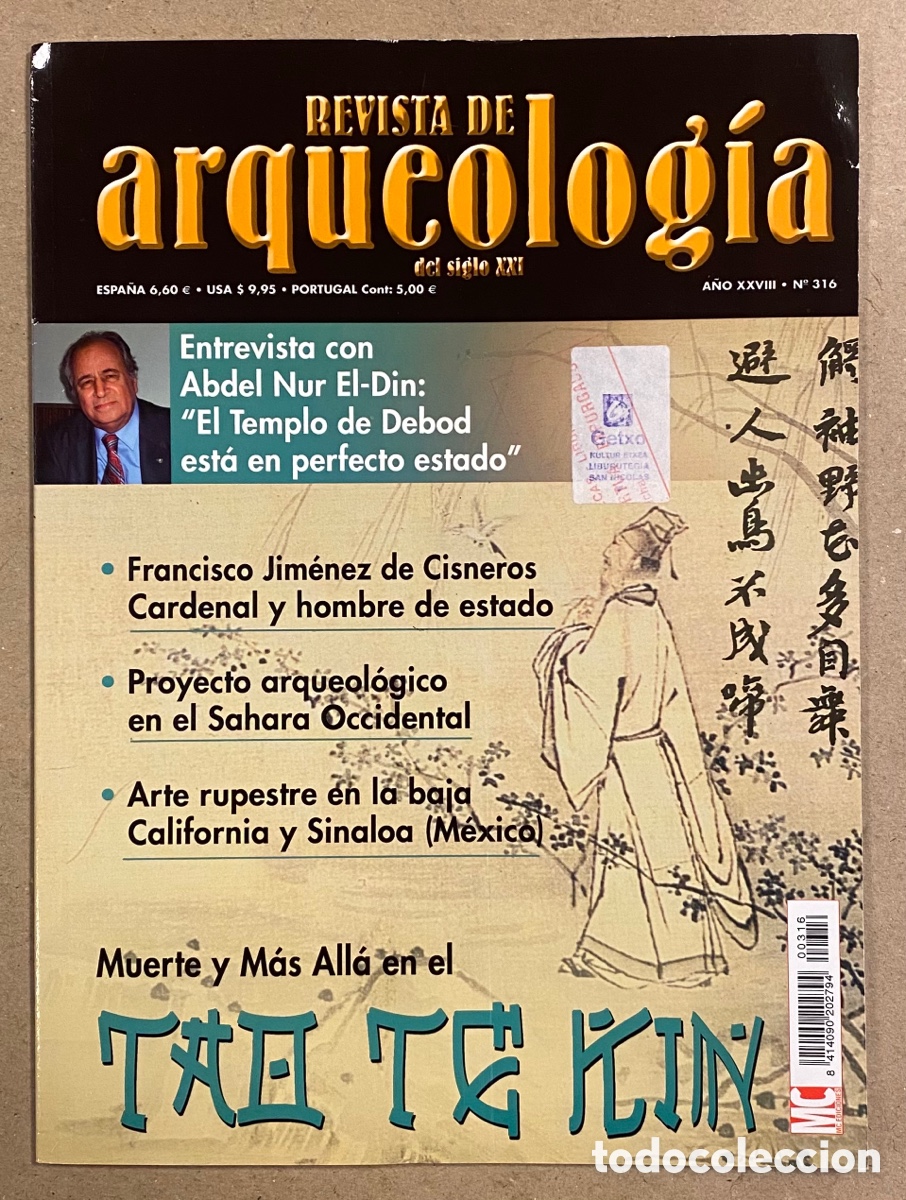 Colecionismo de Revistas e Jornais: REVISTA DE ARQUEOLOG&Iacute;A N&deg; 316 (2007). MUERTE Y MAS ALL&Aacute; EN EL TAO TE KIN, ARTE RUPESTRE BAJA CALIFOR