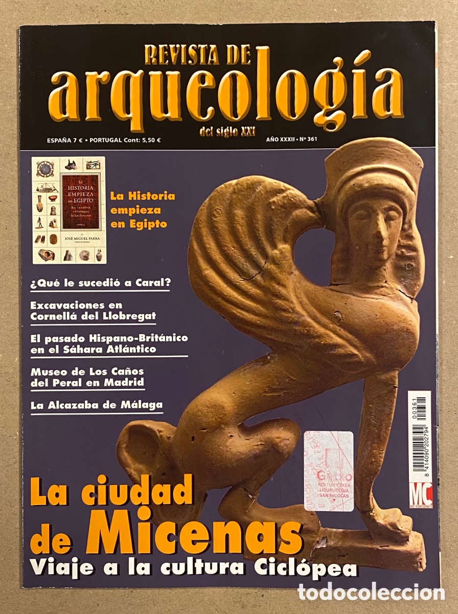 Collectionnisme de Revues et Journaux: REVISTA DE ARQUEOLOG&Iacute;A N&deg; 361 (2011). LA CIUDAD DE MICENAS, &iquest;QUE LE SUCEDI&Oacute; A CARAL?,&hellip;