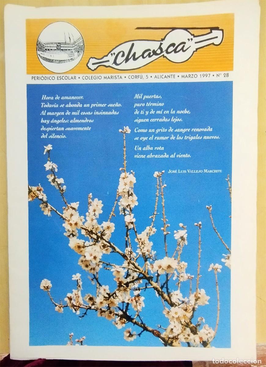 Collezionismo di Riviste e Giornali: CHASCA N.&ordm; 28 MARZO 1997 PERIODICO ESCOLAR MARISTAS ALICANTE FIESTAS COLEGIALES MUCHAS FOTOGRAFI