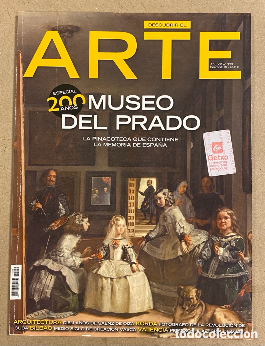 Coleccionismo de Revistas y Peri&oacute;dicos: DESCUBRIR EL ARTE N&deg; 239 (2019). ESPECIAL 200 A&Ntilde;OS DEL MUSEO DEL PRADO, ARQUITECTURA, KORDA,&hellip;