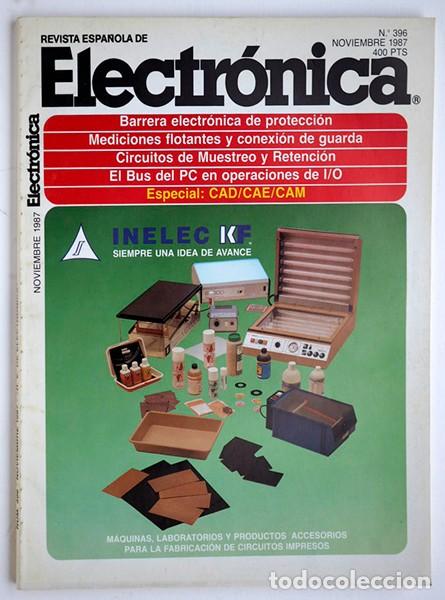 Collezionismo di Riviste e Giornali: Revista Espa&ntilde;ola de Electr&oacute;nica. N&ordm; 396. Noviembre 1987