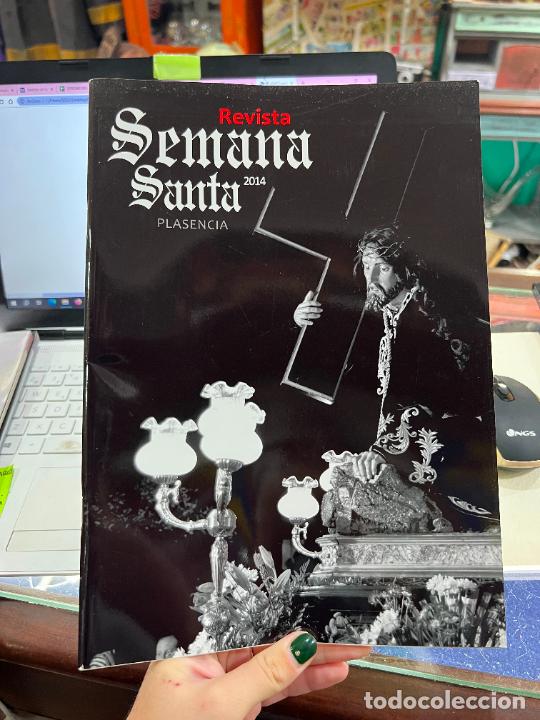 Coleccionismo de Revistas y Peri&oacute;dicos: REVISTA SEMANA SANTA PLASENCIA A&Ntilde;O 2014