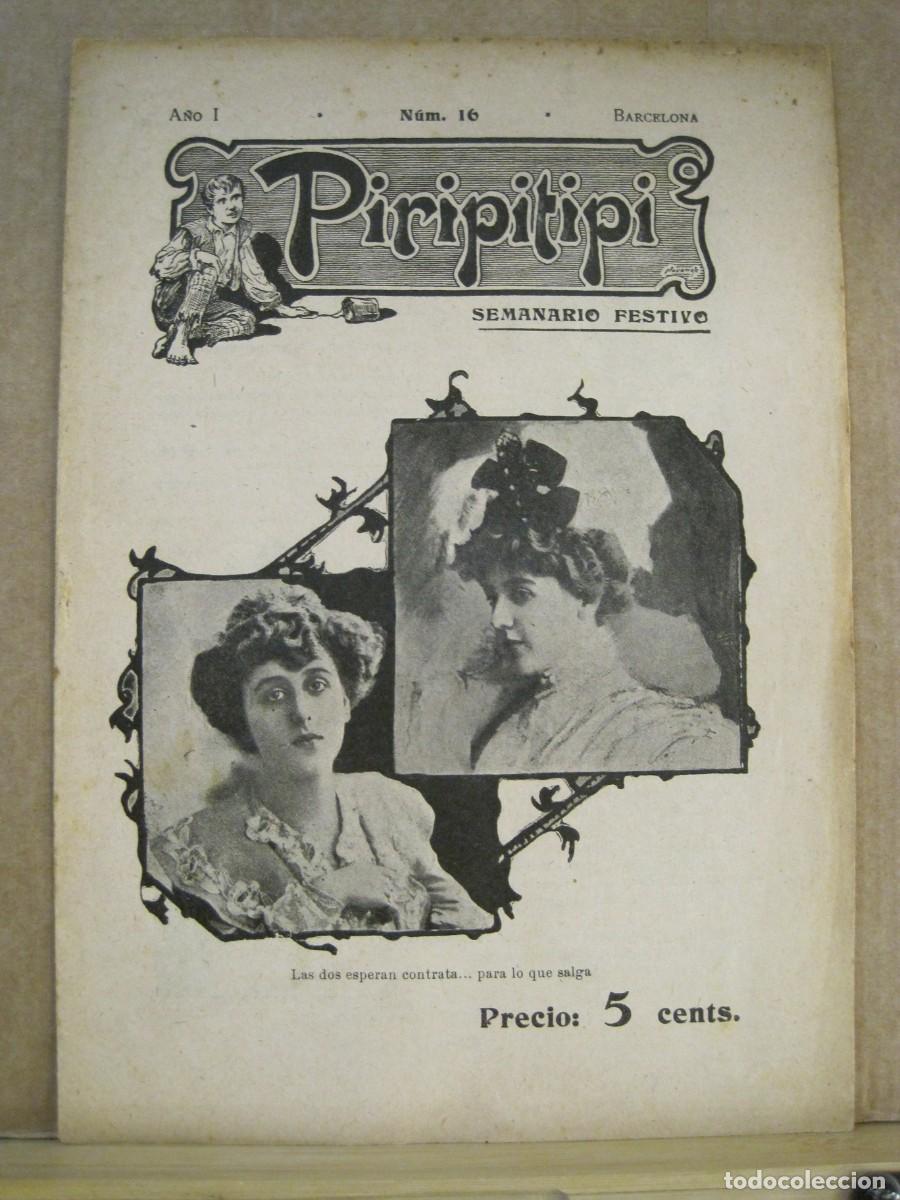 Collection Magazines and Newspapers: PIRIPITIPI-NUM 16-A&Ntilde;O 1903-SEMANARIO FESTIVO-REVISTA ANTIGUA EROTISMO-VER FOTOS-(K-9047)