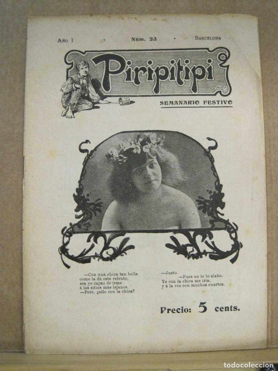 Collection Magazines and Newspapers: PIRIPITIPI-NUM 23-A&Ntilde;O 1903-SEMANARIO FESTIVO-REVISTA ANTIGUA EROTISMO-VER FOTOS-(K-9050)
