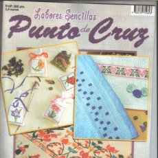 Coleccionismo de Revistas y Periódicos: LABORES SENCILLA PUNTO DE CRUZ - ”COSTURA, PUNTO DE CRUZ, GANCHILLO, ETC...”. Lote 394191349