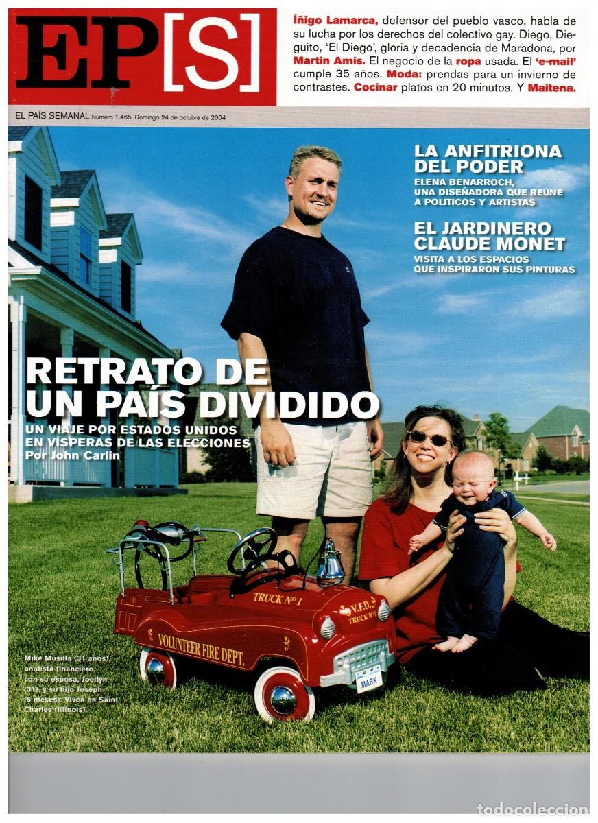 Coleccionismo de Revistas y Peri&oacute;dicos: EPS 2004 I&Ntilde;IGO LAMARCA. DECADENCIA DE MARADONA. ELENA BENARROCH. CLAUDE MONET. PAUL KRUGMAN.