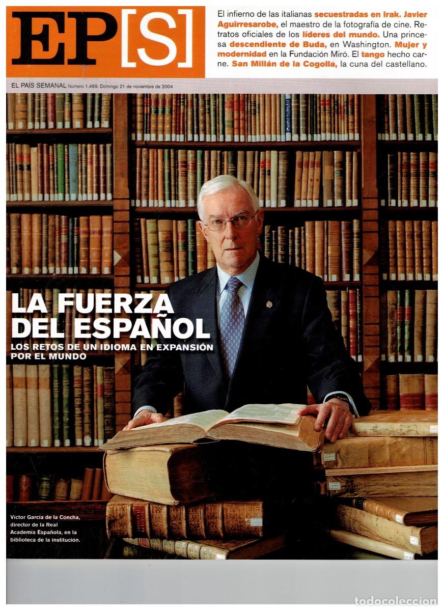 Coleccionismo de Revistas y Peri&oacute;dicos: EPS 2004 VICTOR GARC&Iacute;A DE LA CONCHA. JAVIER AGUIRRESAROBE. LA HIJA DE BUDA. INFIERNO EN BAGDAD.