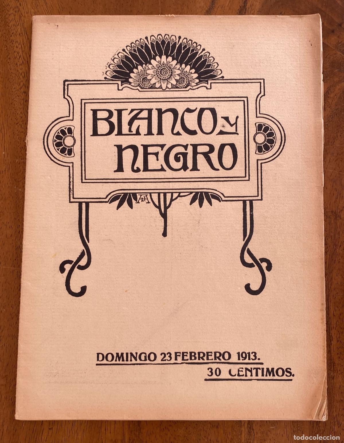 Sammeln von Zeitschriften und Zeitungen: Blanco y Negro n&ordm; 1136. Madrid Febrero de 1913