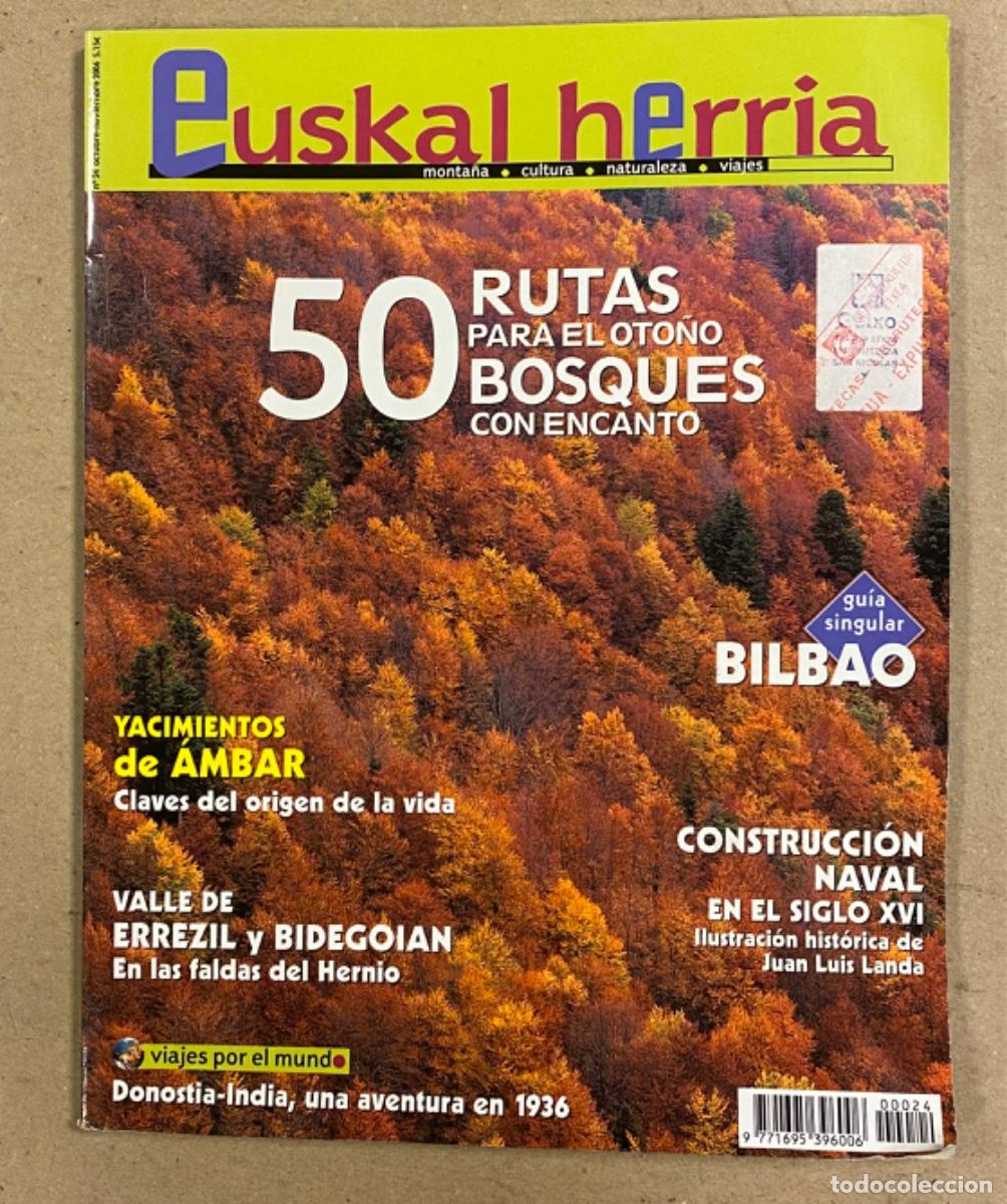 Coleccionismo de Revistas y Peri&oacute;dicos: REVISTA EUSKAL HERRIA N&deg; 24 (2006). 50 RUTAS BOSQUES CON ENCANTO, YACIMIENTOS DE &Aacute;MBAR,&hellip;