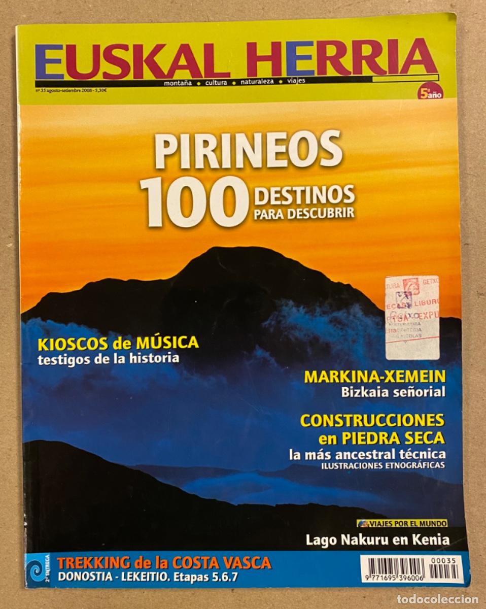 Coleccionismo de revistas y peri&oacute;dicos: REVISTA EUSKAL HERRIA N&deg; 35 (2008). PIRINEOS 100 DESTINOS, MARKINA-XEMEIN, KIOSCOS DE M&Uacute;SICA, PIEDRA