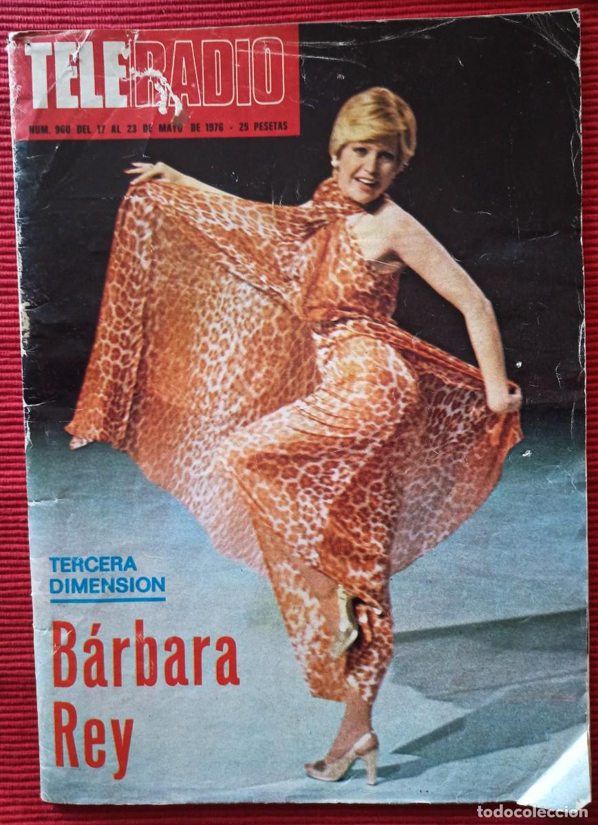 Coleccionismo de Revistas y Peri&oacute;dicos: Revista Teleradio 1976 B&aacute;rbara Rey anuncio Seat , Vespa, Caja Ahorros