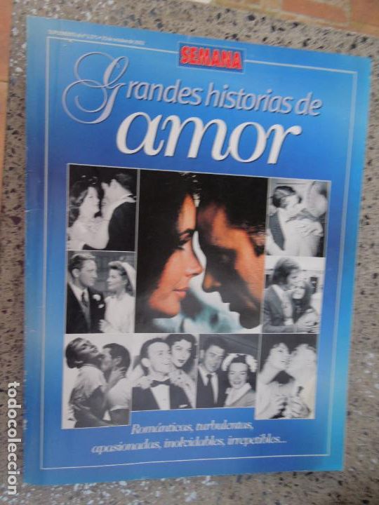 Coleccionismo de Revistas y Peri&oacute;dicos: SEMANA REVISTA GRANDES HISTORIAS DE AMOR -23-10-2002