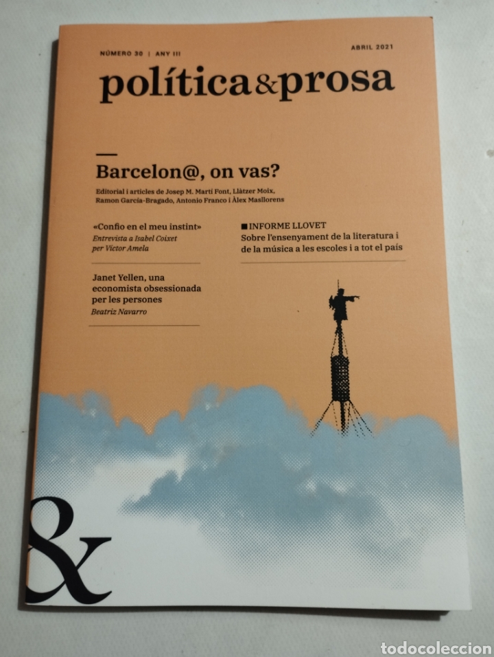 Coleccionismo de revistas y peri&oacute;dicos: REVISTA POL&Iacute;TICA & PROSA N&ordm; 30 (ABRIL 2021) BARCELON@, ON VAS?