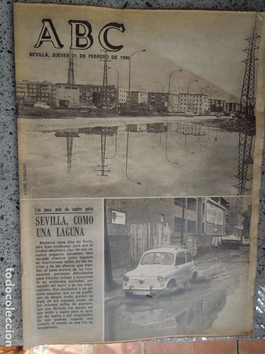 Coleccionismo de Revistas y Peri&oacute;dicos: ABC SEVILLA 21-02-1980- SEVILLA COMO UNA LAGUNA CON POCO MAS DE CAUTRO GOTAS