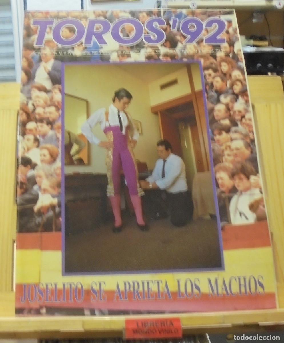 Coleccionismo de Revistas y Peri&oacute;dicos: Toros ' 92. n&ordm; 57, 15 al 21 / marzo / 1989. Joselito se aprieta los machos