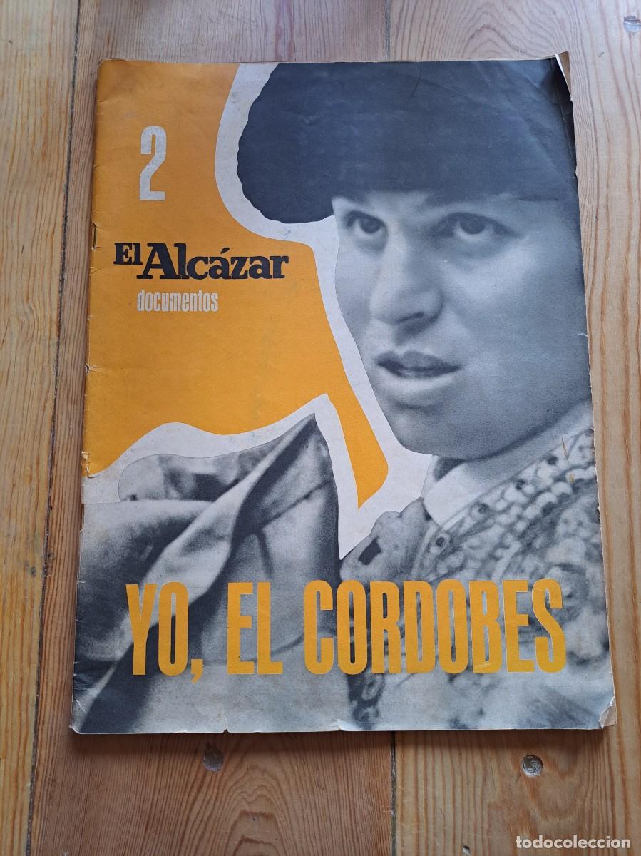 Coleccionismo de revistas y peri&oacute;dicos: Yo, El Cordobes. El Alc&aacute;zar 2. Jes&uacute;s Hermida. Revista original de 1958.