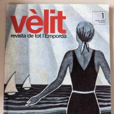 Coleccionismo de Revistas y Periódicos: 2005 VELIT - REVISTA DE TOR L'EMPORDA - NUMERO 1 - UNICA A LA VENTA - RARISIMA