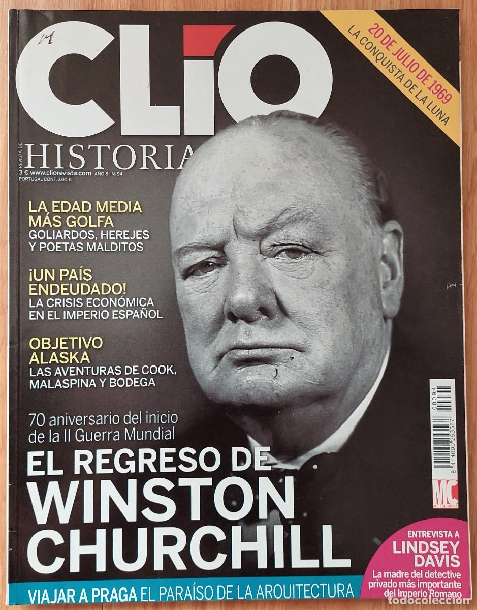 Coleccionismo de Revistas y Peri&oacute;dicos: Cl&iacute;o Historia n&ordm; 94. Winston Churchill, Objetivo Alaska, Edad Media golfa, Conquista de la Luna
