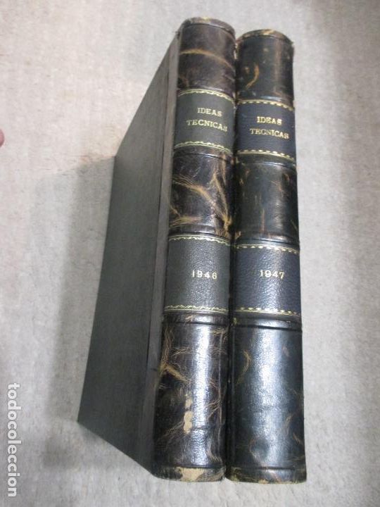 Sammeln von Zeitschriften und Zeitungen: Ideas t&eacute;cnicas, la revista del hombre de negocios, dos tomos 1946 y 1947, precio por tomo