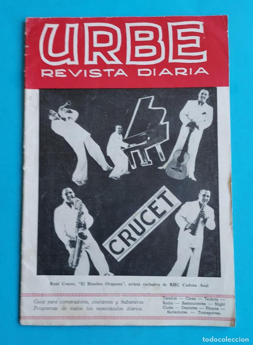 Coleccionismo de revistas y peri&oacute;dicos: URBE. REVISTA DIARIA. LA HABANA. CUBA. 4 ABRIL 1950. GU&Iacute;A PARA COMPRADORES, VISITANTES, HABANEROS...