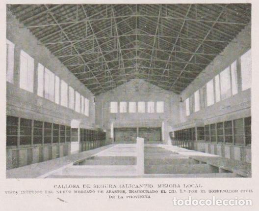 Coleccionismo de Revistas y Peri&oacute;dicos: * CALLOSA DE SEGURA, Alicante * Nuevo mercado de abastos - 1929